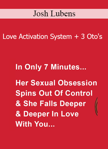 Josh Lubens - Love Activation System + 3 Oto's