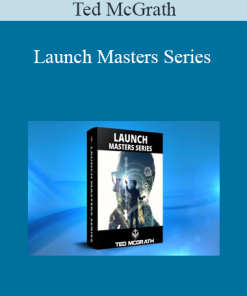 Ted McGrath - Launch Masters Series