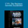 Ted McGrath - CVS: The Business Growth Accelerator