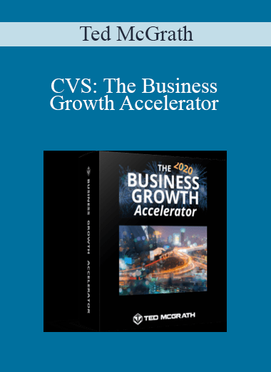 Ted McGrath - CVS: The Business Growth Accelerator