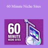 Jon Dykstra - 60 Minute Niche Sites