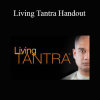 Pandit Tigunait - Living Tantra Handout