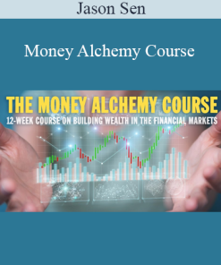 Jason Sen - Money Alchemy Course