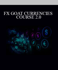 FX GOAT CURRENCIES COURSE 2.0