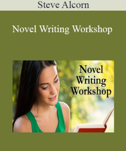 Steve Alcorn - Novel Writing Workshop