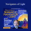 Hank Wesselman - Become a Shamanic Navigator of Light