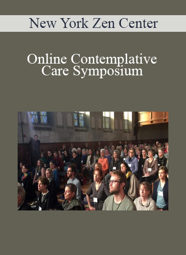 New York Zen Center - Online Contemplative Care Symposium