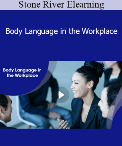 Stone River Elearning - Body Language in the Workplace