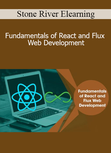 Stone River Elearning - Fundamentals of React and Flux Web Development