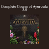 Jai Dev Singh - Complete Course of Ayurveda 3.0