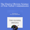 Michael Grinder - The Elusive Obvious Science of Non Verbal Communicatio
