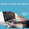 Stone River Elearning - DevOps On Google Cloud Platform