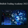 Boris Medvedo - Bullish Trading Academy 2022