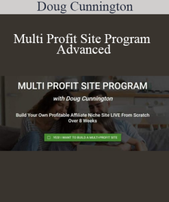Doug Cunnington - Multi Profit Site Program Advanced