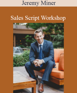 Jeremy Miner - Sales Script Workshop