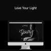 Kyle Shultz - Love Your Light
