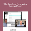 Derek Shebby - The Fearless Prospector MasterClass