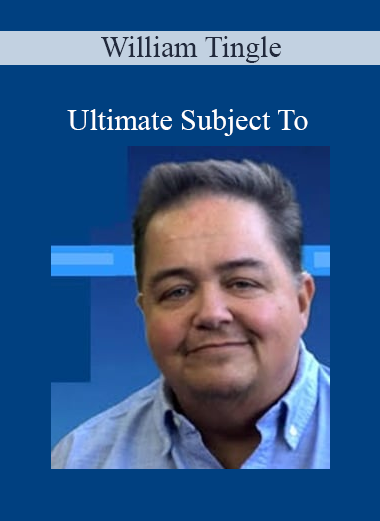 William Tingle - Ultimate Subject To