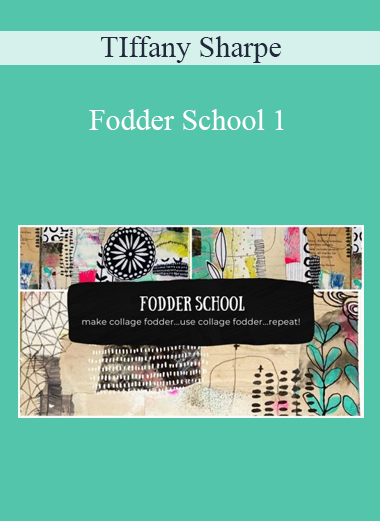 TIffany Sharpe - Fodder School 1