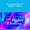 Deborah King - Accessing Your 36 Higher Chakras