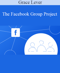 Grace Lever - The Facebook Group Project