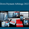 Sean Terry - Down Payment Arbitrage 2022