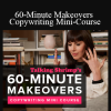 Laura Belgray - 60-Minute Makeovers Copywriting Mini-Course