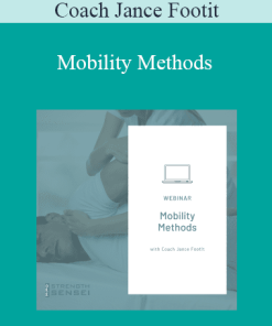 Coach Jance Footit - Mobility Methods