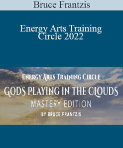 Bruce Frantzis - Energy Arts Training Circle 2022
