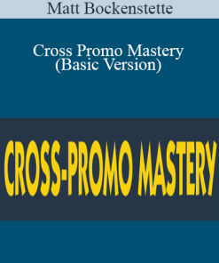 Matt Bockenstette - Cross Promo Mastery (Basic Version)