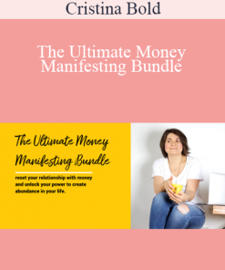 Cristina Bold - The Ultimate Money Manifesting Bundle