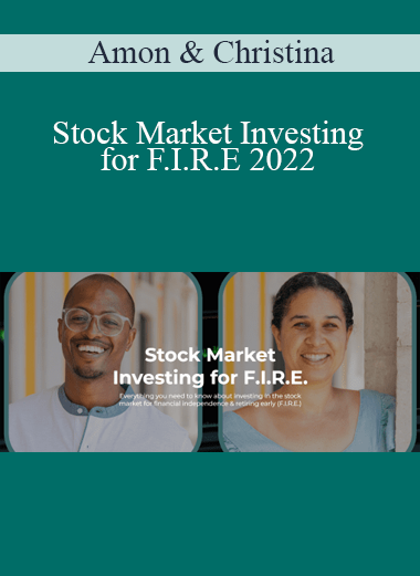 Amon & Christina - Stock Market Investing for F.I.R.E 2022