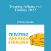 Julie Gottman & John Gottman - Treating Affairs and Trauma 2022