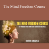 Kristopher Dillard - The Mind Freedom Course