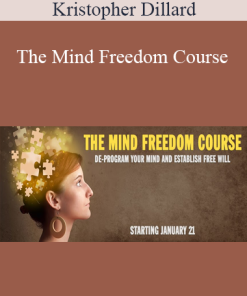 Kristopher Dillard - The Mind Freedom Course