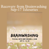 Anne Maxwell - Recovery from Brainwashing Sep-17 Teleseries