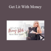 Genevieve Rackham - Get Lit With Money