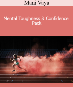 Mani Vaya - Mental Toughness & Confidence Pack