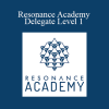 Nassim Haramein - Resonance Academy - Delegate Level 1