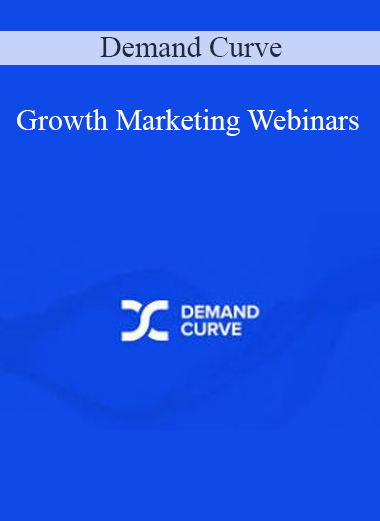 Demand Curve - Growth Marketing Webinars