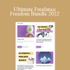 Robert Allen - Ultimate Freelance Freedom Bundle 2022