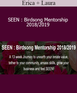 Erica + Laura - SEEN : Birdsong Mentorship 2018/2019