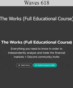 Waves 618 - The Works (Full Educational Course)