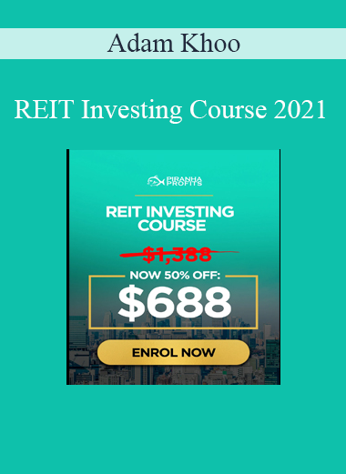 Adam Khoo - REIT Investing Course 2021