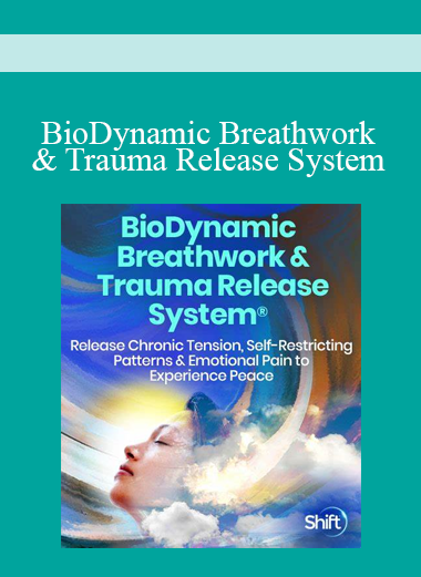 BioDynamic Breathwork & Trauma Release System