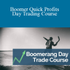 Bkforex - Boomer Quick Profits Day Trading Course