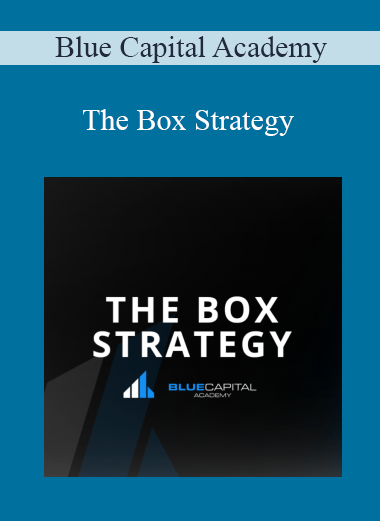 Blue Capital Academy - The Box Strategy