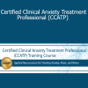 Catherine M. Pittman - Certified Clinical Anxiety Treatment Professional (CCATP) Training Course: Applied Neuroscience for Treating Anxiety, Panic, and Worry