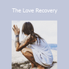 Adriana Rizzolo - The Love Recovery