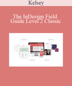 Kelsey - The InDesign Field Guide Level 2 Classic
